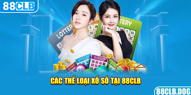 Các thể loại xổ số tại 88CLB