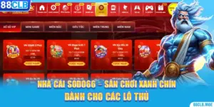 Nhà Cái Sodo66 – Sân Chơi Xanh Chín Dành Cho Các Lô Thủ